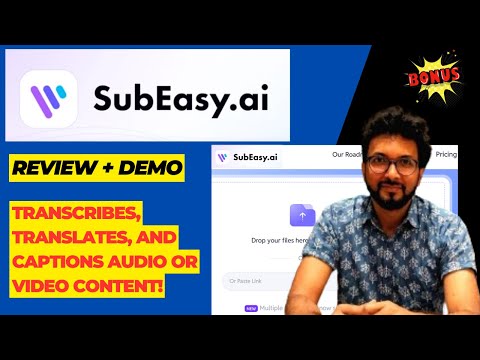 SubEasy.ai Review + Demo – Transcribes, translates, and captions audio or video content!
