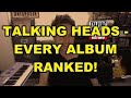 Talking Heads - Every Album Ranked