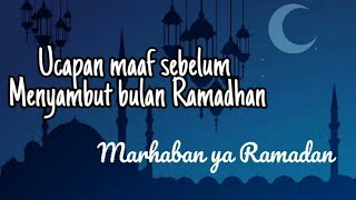 Ucapan maaf sebelum menyambut bulan ramadhan