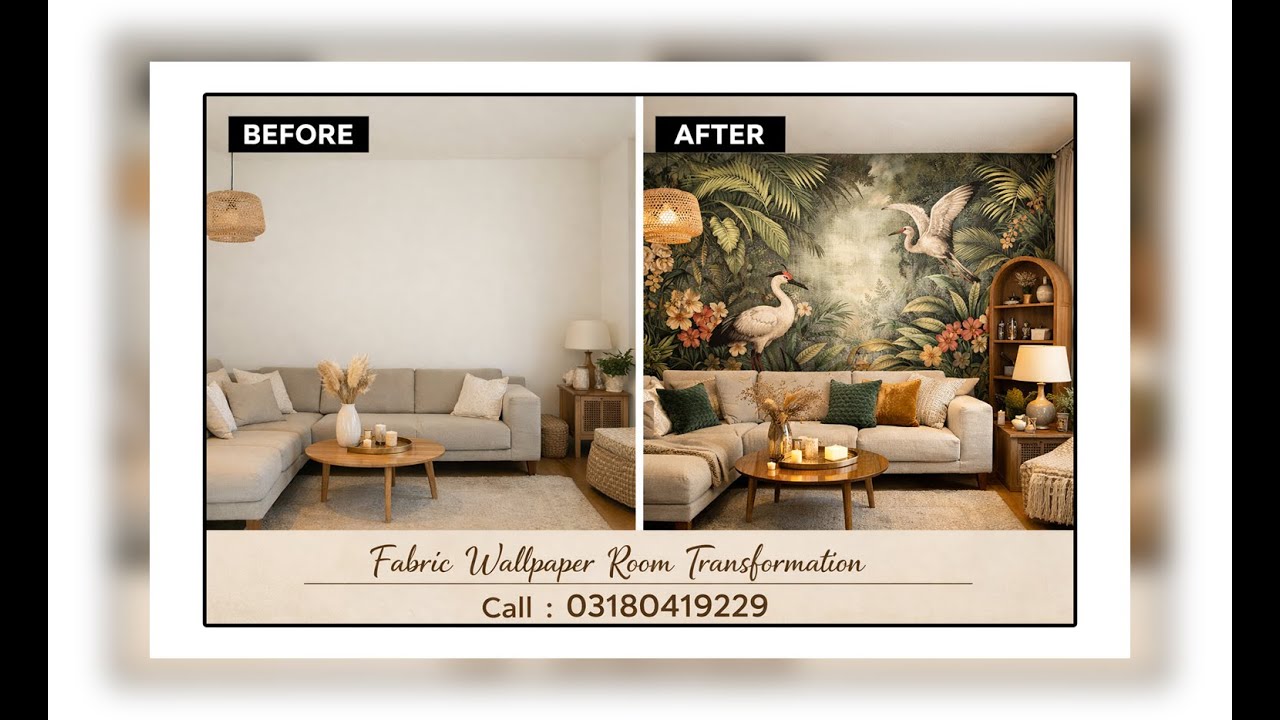 Fabric Wallpaper Room Transformation | Before & After Call : 03180419229