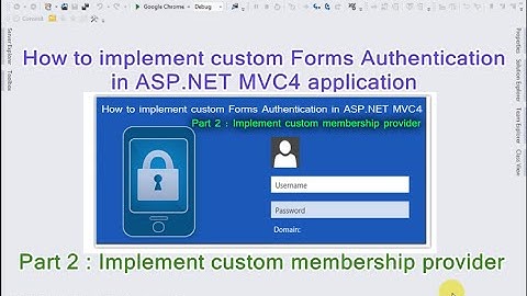 Part 2 - How to implement custom Forms Authentication in ASP.NET MVC4 application
