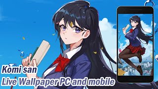 Komi san / Komi Can't Communicate [ Live Wallpaper Engine ] PC💻 + Mobile📱 || Animation screenshot 1