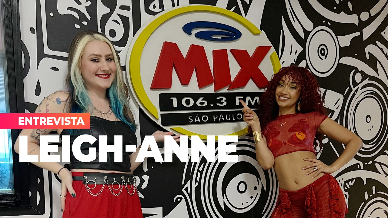 Rádio Mix Entrevista: Leigh-Anne