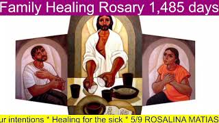 Family Healing Rosary 1485 days l Luminous Mysteries