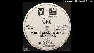 Cru FT. Black Rob - Wreckognize (Rare Instrumental)