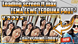 Loading screen free fire max pakai video cewek terbuka prot prot terbaru no password versi 2.93.5