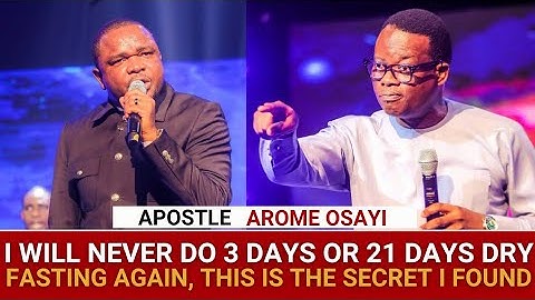 I WILL NEVER DO 3 DAYS OR 21 DAYS DRY FASTING AGAIN, THIS IS THE SECRET I FOUND - APS AROME OSAYI