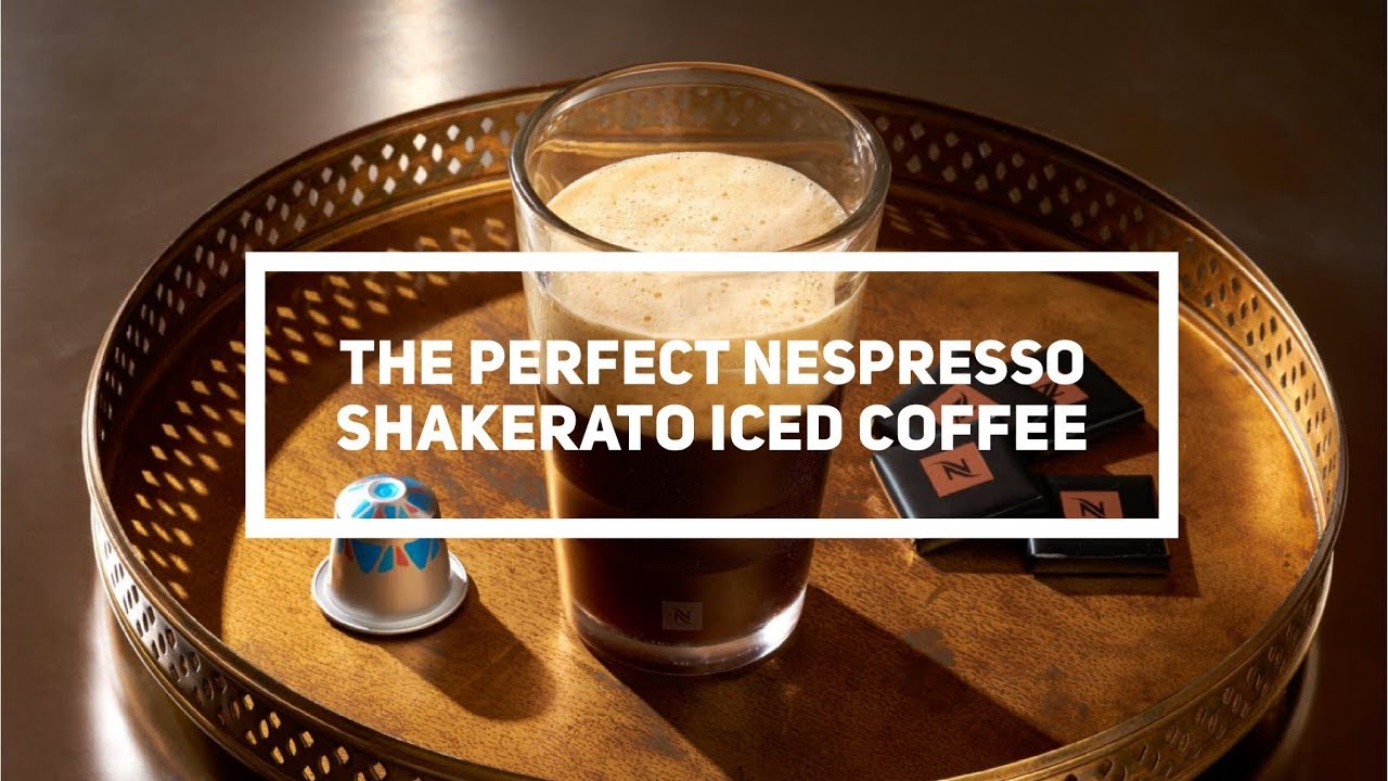 Nespresso Shakerato How to make the perfect iced coffee YouTube