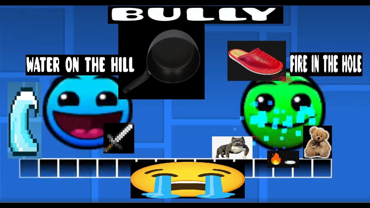 Water on the hill 💦⛰️ bully Fire in the hole 🔥🕳 | Geometry Dash 2.2 😭 ...