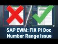 SAP EWM Error Fix | PI Document Number Range Not Defined – Step-by-Step Solution