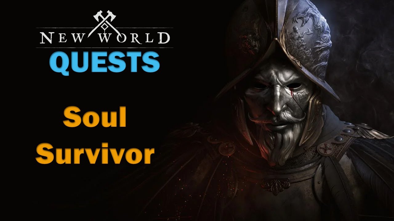 New World - Quest - Soul Survivor
