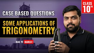 Never Miss These Case Study Questions of Some Applications of Trigonometry #class10maths Wealth