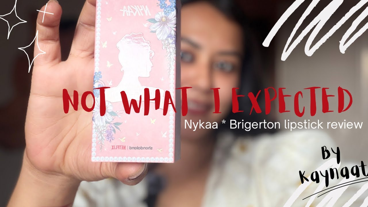 Don’t Buy Nykaa x Brigerton Lipstick Before Watching this 