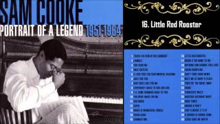 Video thumbnail of "Sam Cooke ♥ Little Red Rooster ♥ Portrait Of A Legend"