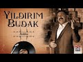 Yldrm budak  beddua  2020