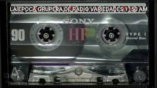 LA ÉPOCA GRUPERA DE RADIO VARIEDADES 11 50  AM CD MX AÑO 1992 screenshot 5