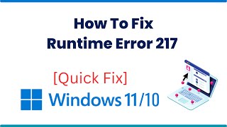 How To Fix Runtime Error 217 In Windows 11 [2023]