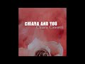Chiara Causetti - Chiara and You (feat. Daniele Amoretti, Dj Freccia, Fabrizio Pendesini, Filos)