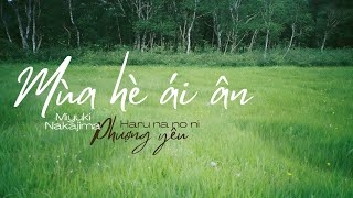 [Vietsub] Haru Na No Ni 春なのに (Phượng Yêu/Mùa Hè Ái Ân) ★ Miyuki Nakajima (1983)