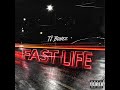 Tj Bonez - Fast Life
