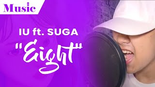 IU ft. SUGA - Eight Indonesian Version (Cover by Gsoul94)