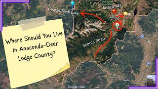 Moving to Anaconda MT Map Tour of Deer Lodge County 2026