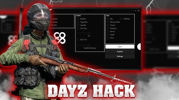 DayZ 2025 Hack: Speed & Fly Hack, Item ESP, Unlimited Stamina | 100% Undetected & Safe