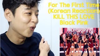 Korean React to Kill This Love - Black Pink : DOPE !!! (English)