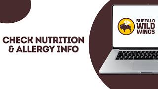 How To Find Buffalo Wild Wings, Nutrition, and Allergy Information Before Order ?