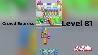 Crowd Express Level 81 Walkthrough 🚦 | Step-by-Step Solution | Go Answer