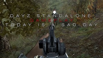 Dayz Standalone Gameplay - Saving Private Toby Episode 3 - Final Part.