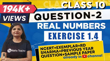 Real Numbers | Chapter 1 Ex 1.4 Q - 2  | NCERT | Maths Class 10th
