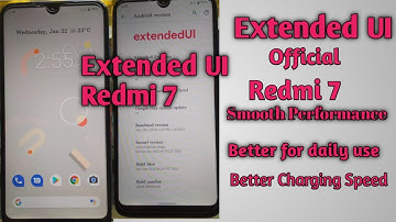 Extended UI A10  Redmi 7/Y3|Review+Installation|Awesome performance|Ambient dispaly|Edge Lighting|