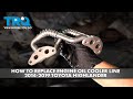 How to Replace Engine Oil Cooler Line 2014-2019 Toyota Highlander