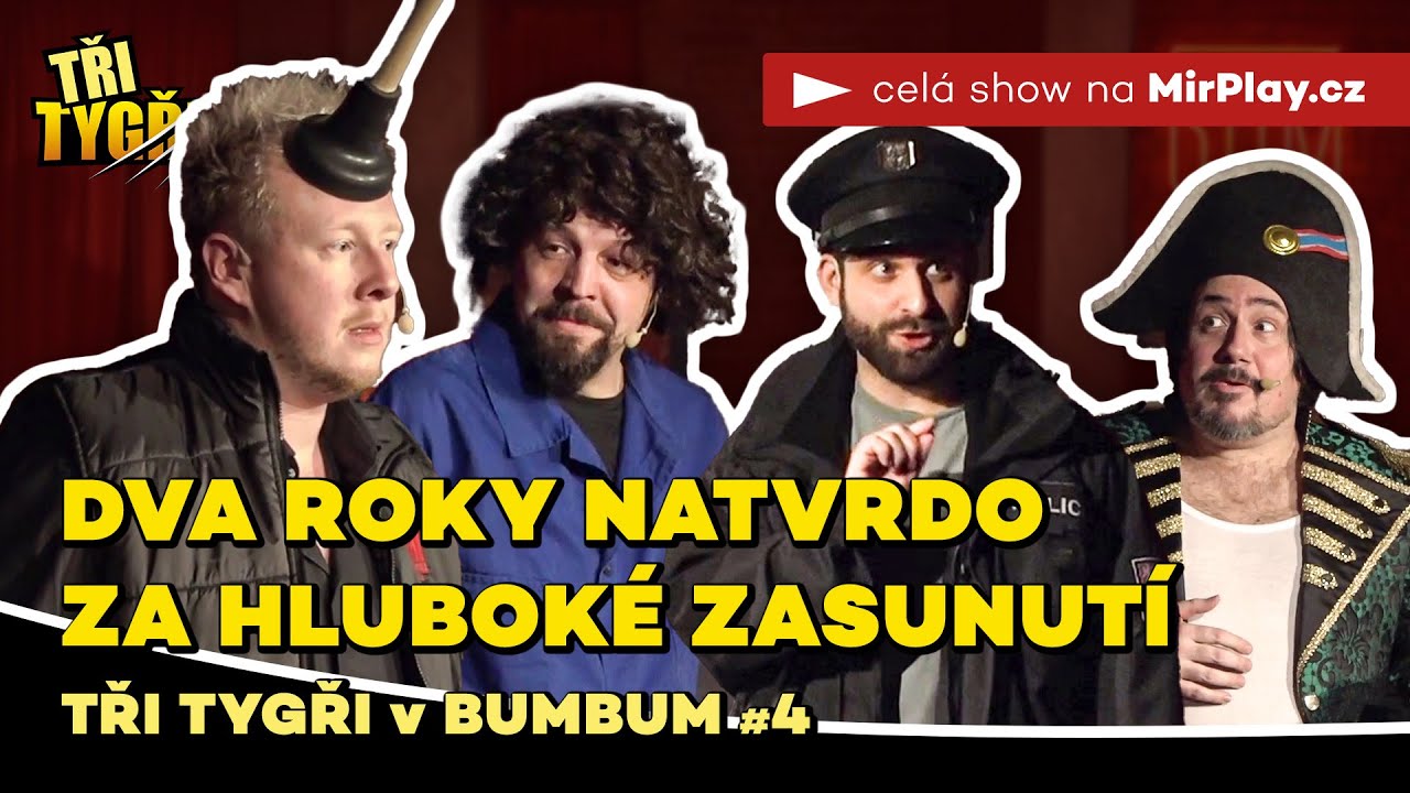 TŘI TYGŘI v BUMBUM #4 | Dva roky natvrdo za hluboké zasunutí  | Celou show sleduj na MírPlay