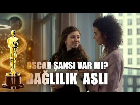 Bu Filmin Oscar Şansı Var mı? Bağlılık Aslı