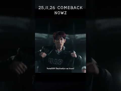 25 11 26 컴백 HomeRUN NOWZ 나우즈 Comeback 컴백 Nowz 나우즈 Homerun 홈런 Shorts 쇼츠 