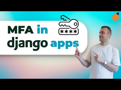 Mfa In Django Apps - Deep Dive With Django-allauth
