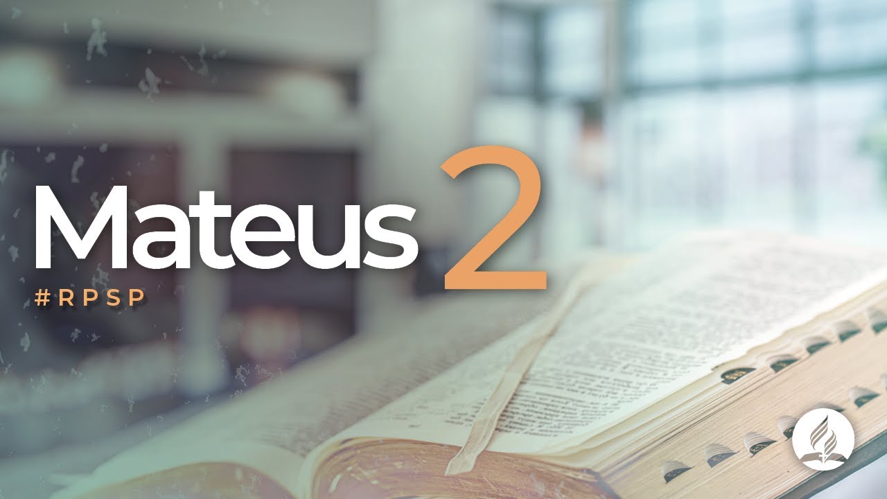 Mateus 2 -  Reavivados Por Sua Palavra | 