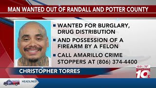 VIDEO: Amarillo Crime Stoppers: Felon wanted on several drug, burglary, bond surrender charges