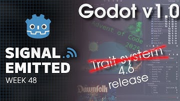 Signal Emitted: Godot News - 2025 week 48
