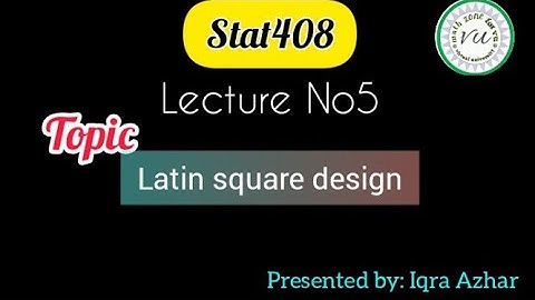 Stat408 lecture 5 ||Topic: Latin square design|| by Iqra Azhar #stat408 #5