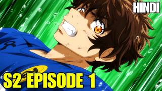Aoashi Season 2 Episode 1 in Hindi | Ao Ashi Season 2