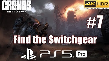 Cronos The New Dawn Full Guide and Walkthrough - Find the Switchgear [4K HDR]