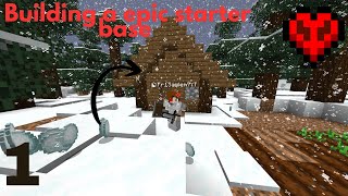 Building A Epic Starter Base In Minecraft Hardcore