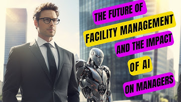The Future of Facility Management: AI