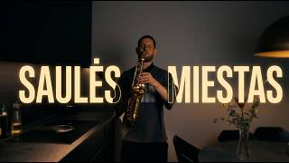Zygi Sax - Saulės Miestas (A.Mamontovo sax versija)