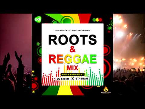 DJ SMITH X SELECTOR STABBAH NI MWAKI _ ROOTS \u0026 REGGAE MIX 2023
