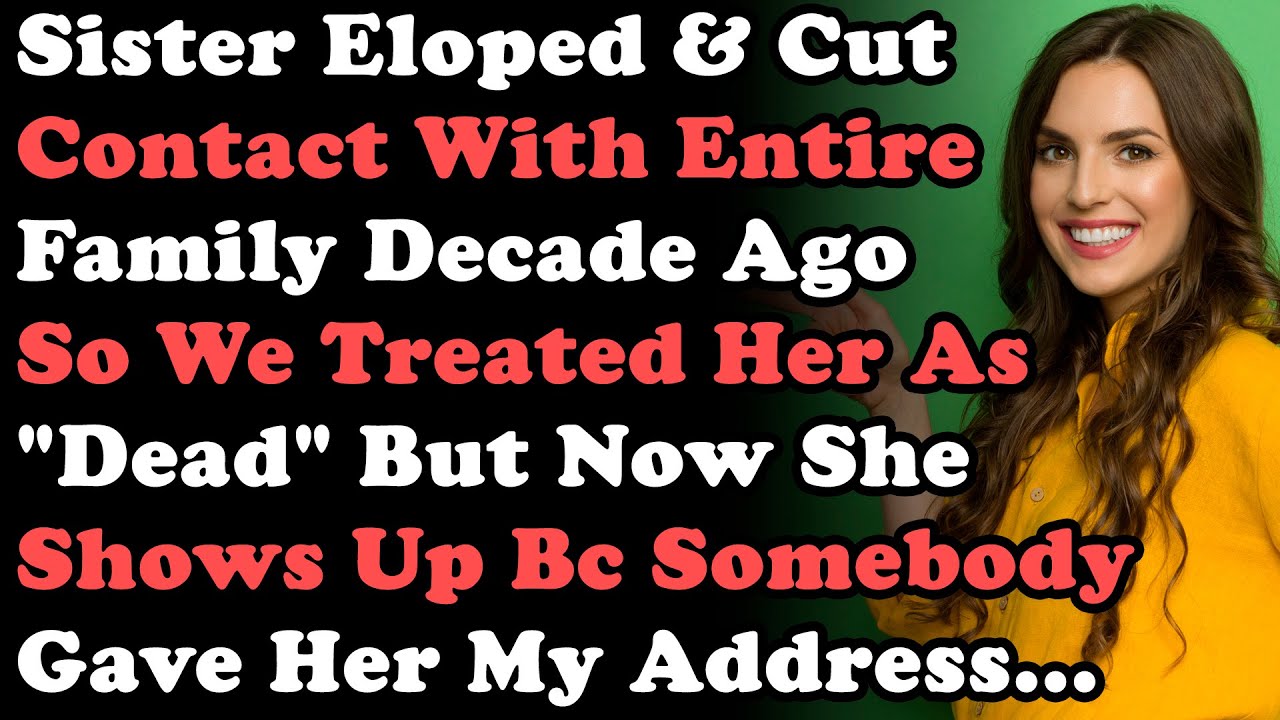 Сестра сбежала и прекратила общение со всей семьей десять лет назад, поэтому мы все считали ее «м...