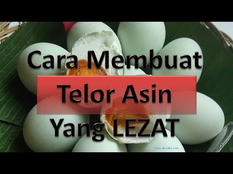 Cara Membuat telor Asin yang Lezat